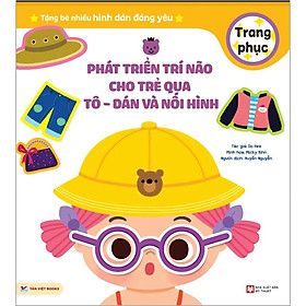 Sách Phát Triển Trí Não Cho Trẻ Qua Tô -Dán Và Nối Hình - Trang Phục