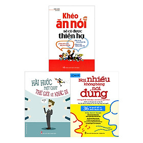 Nơi bán Combo Nói Nhiều Không Bằng Nói Đúng + Khéo Ăn Nói Sẽ Có Được Thiên Hạ + Hài Hước Một Chút Thế Giới Sẽ Khác Đi - Giá Từ -1đ