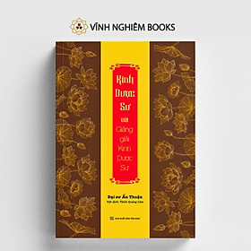 Kinh Dược Sư và Giảng Giải Kinh Dược Sư - Hộp Đặc Biệt - Vĩnh Nghiêm Books - Tổ In ấn và Phát hành kinh sách