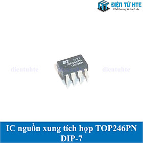 IC nguồn xung tích hợp TOP246PN DIP-7