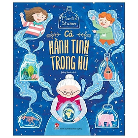 Cả Hành Tinh Trong Hũ