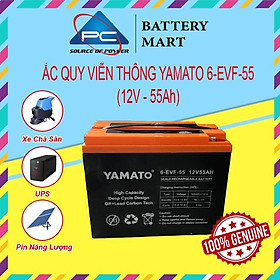 Ắc Quy Xe Máy Điện YAMATO 6-EVF-55 12V-55AH, acquy dùng cho Xe Điện, Năng Lượng Mặt Trời