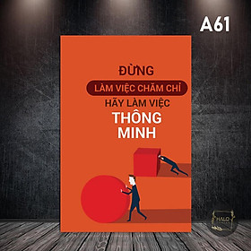 Tranh Slogan Tạo Động Lực Để Bàn Đóng Khung Cao Cấp Trang Trí Bàn Làm Việc Văn Phòng - Halo Decor