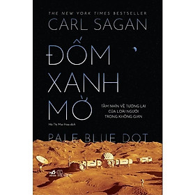 Đốm Xanh Mờ (Pale Blue Dot) (Carl Sagan)  - Bản Quyền