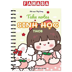 Sách - Take Notes - Sinh Học THCS