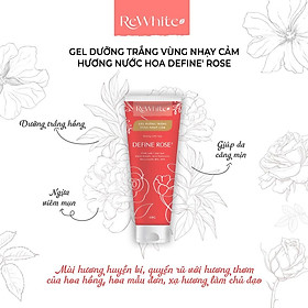 Gel Dưỡng Trắng Giảm Thâm Nách, Mông và Bikini Rewhitez Hương Nước Hoa Quyến Rũ Define Rose (Tuýp Đỏ) 50g