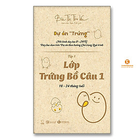 Lớp Trứng Bồ Câu 1 (18 – 24 tháng tuổi)