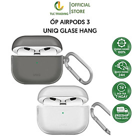 HÀNG CHÍNH HÃNG - Ốp  dành Cho Airpods 3 UNIQ Glase Hang Hiện Đại Vỏ TPU Cứng Cáp Chống Sốc Tương Thích Sạc Không Dây