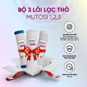 Mua Combo 3 Lõi lọc nước Mutosi 1 2 3 - Lõi lọc thô - Thay được 90% máy lọc nước RO trên thị trường