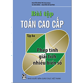 Sách - Bài tập toán cao cấp tập 3 Phép tính giải tích nhiều biến số
