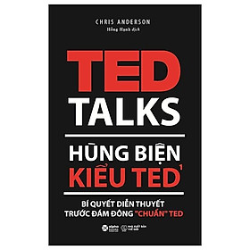 Hùng Biện Kiểu Ted 1 - Ted Talks