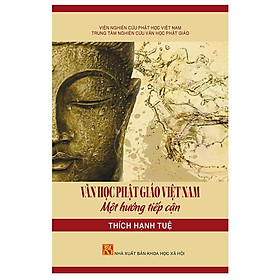 Sách - Văn Học Phật Giáo Việt Nam - Một Hướng Tiếp Cận - Chính Thông Book
