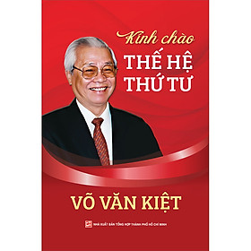 Sách Kính Chào Thế Hệ Thứ 4 (Khổ Nhỏ)