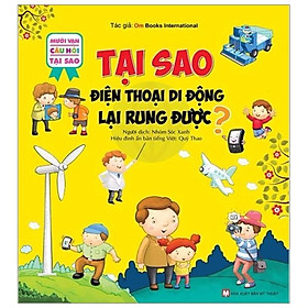 10 Vạn Câu Hỏi Tại Sao - Tại Sao Điện Thoại Di Động Lại Rung Được