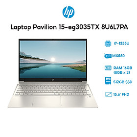 Laptop HP Pavilion 15-eg3035TX 8U6L7PA i7-1355U | 16GB | 512GB | VGA MX550 2GB | 15.6' FHD | Win 11 - Hàng Chính Hãng