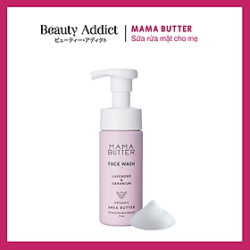 Sữa Rửa Mặt Bơm Tạo Bọt Cho Mẹ Bầu Mama Butter Face Wash Thiên Nhiên