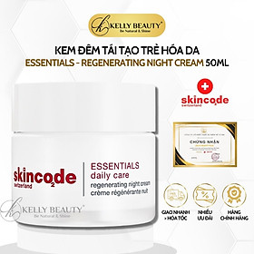 Kem Đêm Tái Tạo Trẻ Hóa Da Skincode Essentials Regenerating Night Cream | Kelly Beauty