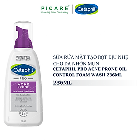 Sữa Rửa Mặt Tạo Bọt Cho Da Nhờn Mụn Cetaphil Pro Acne Prone Oil Control Foam Wash 236ml 