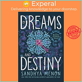 Sách - Of Dreams and Destiny - St Rosetta's Academy by Sandhya Menon (UK edition, Paperback)