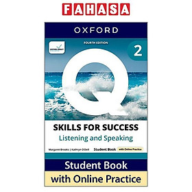 Sách ngoại văn: Q Skills For Success Fourth Edition Level 2 Listening And Speaking Student Book With Online Practice