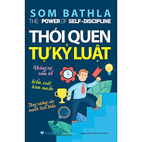 Sách Thói Quen Tự Kỷ Luật - Tái Bản