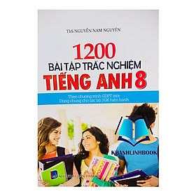 Sách - 1200 Bài tập trắc nghiệm tiếng anh 8 ( theo chương trình GDPT mới )