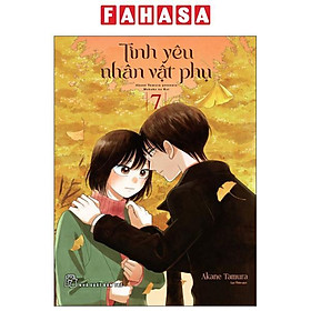 Sách - Tình Yêu Nhân Vật Phụ - Tập 7