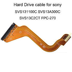 【 Ready stock 】FPC 270 Computer cables HDD cable for Sony VAIO SVC131 SVS13C2CT SVS13A SVS13A300C 1P 1123X08 2111 Hard Drive Connector V120 new