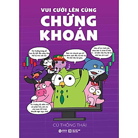 Vui Cười Lên Cùng Chứng Khoán