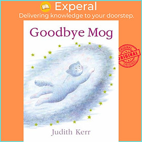 Sách - Goodbye Mog by Judith Kerr (UK edition, paperback)