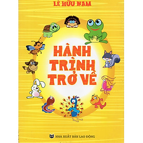 Hành trình trở về - Lê Hữu Nam (Sách in 4 màu)