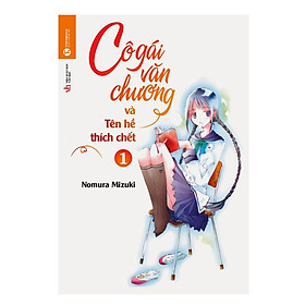 Cô Gái Văn Chương Và Tên Hề Thích Chết (Tái Bản)