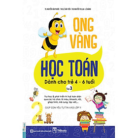 Ong Vàng Học Toán Dành Cho Trẻ 4-6 Tuổi (Tập 3)