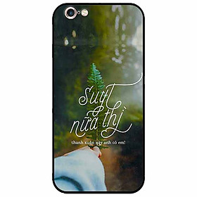 Ốp lưng in cho Iphone 6/ 6s Mẫu Suýt Nữa Thì