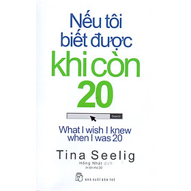 Nếu tôi biết được khi còn 20