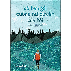 Sách Cô Bạn Gái Cuồng Nữ Quyền Của Tôi