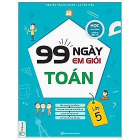 Combo (99 Ngày Em Giỏi Toán Lớp 5 + 99 ngày em giỏi tiếng anh lớp 5 + 99 Ngày Em Giỏi Tiếng Việt Lớp 5) (Tặng Bút Siêu Kute)