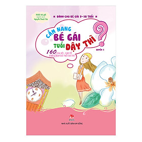 Download sách Cẩm Nang Bé Gái Tuổi Dậy Thì - Quyển 1: 160 Câu Hỏi - Đáp Về Sinh Lí Bạn Gái Tuổi Dậy Thì (Tái Bản 2019)