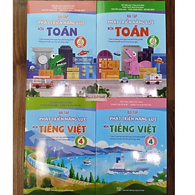 Sách Combo Bài Tập Phát Triển Năng Lực Môn Toán + Tiếng Việt Lớp 4 ( Theo chương trình GDPT 2018 ) (Kết Nối)