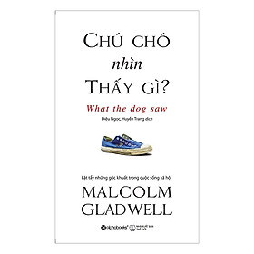 Hình ảnh sách Chú Chó Nhìn Thấy Gì? (Tái Bản 2018)
