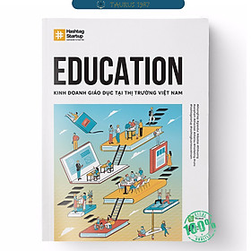 Hình ảnh EDUCATION - Kinh doanh giáo dục tại thị trường Việt Nam