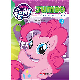 Sách My Little Pony - Jumbo Tô Màu Và Các Trò Chơi 2