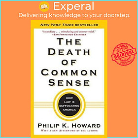 Sách - The Death of Common Sense : How Law Is Suffocating America by Philip K Howard (US edition, paperback)