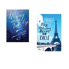 Combo 2 cuốn sách: Những ngày tươi đẹp + Nào, mình cùng đạp xe đến Paris