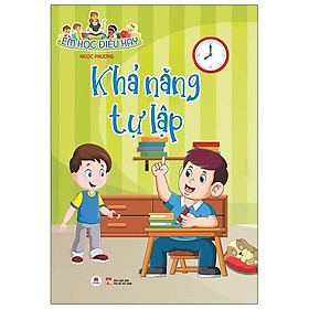 Sách Em Học Điều Hay: Khả Năng Tự Lập