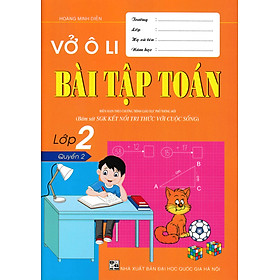 VỞ Ô LI BÀI TẬP TOÁN LỚP 2 - QUYỂN 2 (BÁM SÁT SGK KẾT NỐI TRI THỨC VỚI CUỘC SỐNG)_HA