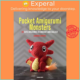Sách - Pocket Amigurumi Monsters - 20 cute creatures to crochet and collect by Sabrina Somers (UK edition, paperback)
