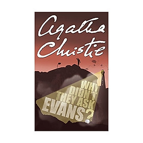 Why Didnt They Ask Evans?