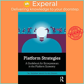 Sách - Platform Strategies : A Guidebook for Entrepreneurs in the Platform E by Paul Belleflamme (UK edition, hardcover)