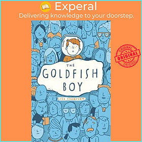 Sách - The Goldfish Boy by Lisa Thompson (UK edition, paperback)